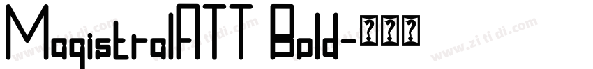 MagistralATT Bold字体转换